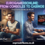 eurogamersonline from consoles to casinos