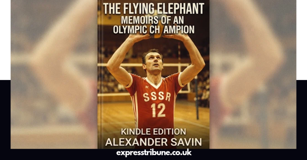 The Flying Elephant Memoirs of an Olympic Champion Kindle Edition Alexander Savin